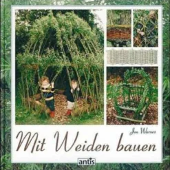 Mit Weiden Bauen (Warnes, Jom) -Gartenpflanzen Verkaufsladen 1165 Mit 20Weiden 20bauen Warnes 20Jom 1