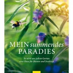 Mein Summendes Paradies (Cynthia Nagel) -Gartenpflanzen Verkaufsladen 26260 Mein 20summendes 20Paradies Cynthia 20Nagel 1