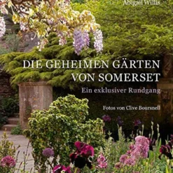 Die Geheimen Gärten Von Somerset (Abigail Willis) -Gartenpflanzen Verkaufsladen 31945 Die 20Geheimen 20Gaerten 20von 20Somerset Abigail 20Willis 1