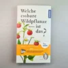 Welche Essbare Wildpflanze Ist Das? (Über 300 Wildpflanzen Europas) 1 Welche Essbare Wildpflanze Ist Das? (Über 300 Wildpflanzen Europas) -Gartenpflanzen Verkaufsladen 34714 Welche 20essbare 20Wildpflanze 20ist 20das UEber 20300 20Wildpflanzen 20Europas 1 f17ca561 80c8 4c79 bc85 124748accd7b