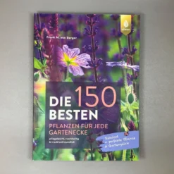 Die 150 Besten Pflanzen (für Jede Gartenecken) 15 Die 150 Besten Pflanzen (für Jede Gartenecken) -Gartenpflanzen Verkaufsladen 35935 Die 20150 20Besten 20Pflanzen 20fuer 20jede 20Gartenecken 2