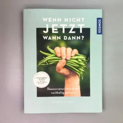 Wenn Nicht Jetzt, Wann Dann? (Manuela Gassner) 19 Wenn Nicht Jetzt, Wann Dann? (Manuela Gassner) -Gartenpflanzen Verkaufsladen 37114 Wenn 20nicht 20jetzt 20Wann 20dann Manuela 20Gassner 2