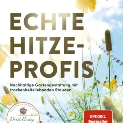 Echte Hitzeprofis (Katrin Lugerbauer) -Gartenpflanzen Verkaufsladen 37807 Echte 20Hitzeprofis Katrin 20Lugerbauer 1